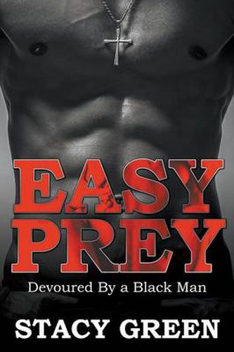 Cover image for Easy Prey: Devoured By a Black Man