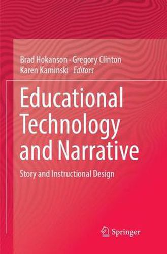 Cover image for Educational Technology and Narrative: Story and Instructional Design