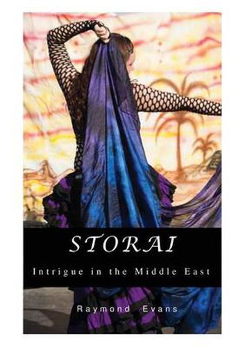 Cover image for Storai: Intrigue in the Middle East