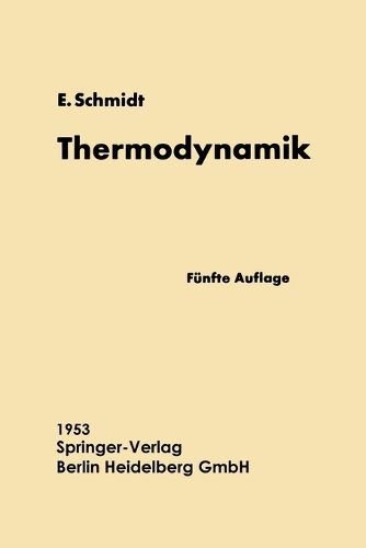 Cover image for Einfuehrung in die Technische Thermodynamik und in die Grundlagen der chemischen Thermodynamik