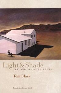Cover image for Light and Shade: New and Selected Poems