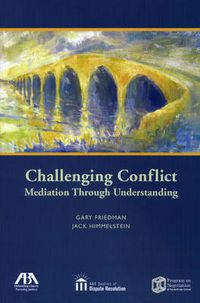 Cover image for Challenging Conflict: Mediation Through Understanding