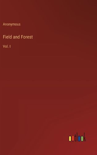 Cover image for Field and Forest