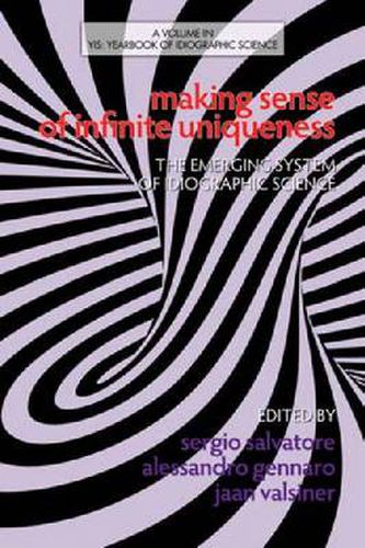 Cover image for Making Sense of Infinite Uniqueness: The Emerging System of Idiographic Science