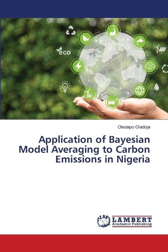 Cover image for Application of Bayesian Model Averaging to Carbon Emissions in Nigeria