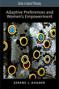 Cover image for Adaptive Preferences and Women's Empowerment