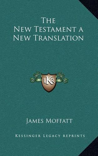 The New Testament a New Translation