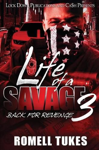 Cover image for Life of a Savage 3: Back for Revenge