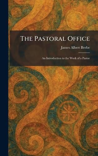 Cover image for The Pastoral Office