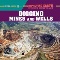 Cover image for Digging Mines and Wells