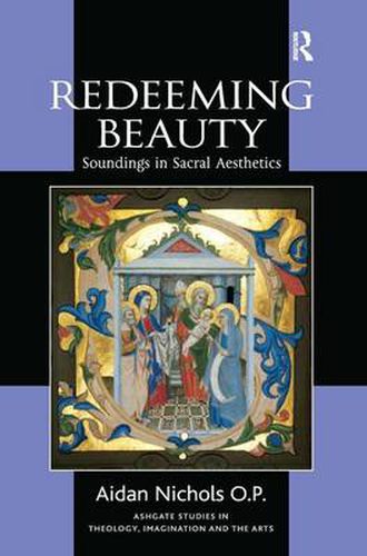 Cover image for Redeeming Beauty: Soundings in Sacral Aesthetics