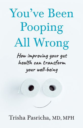 Cover image for You've Been Pooping All Wrong