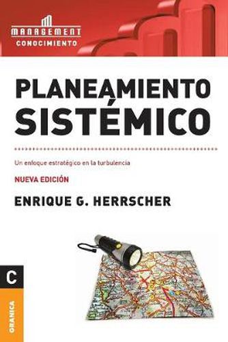 Cover image for Planeamiento sistemico: Un enfoque estrategico en la turbulencia