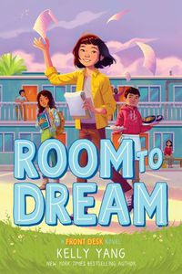 Cover image for Room to Dream (Front Desk #3)