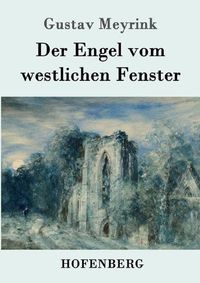 Cover image for Der Engel vom westlichen Fenster: Roman