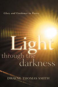 Cover image for Light Through the Darkness