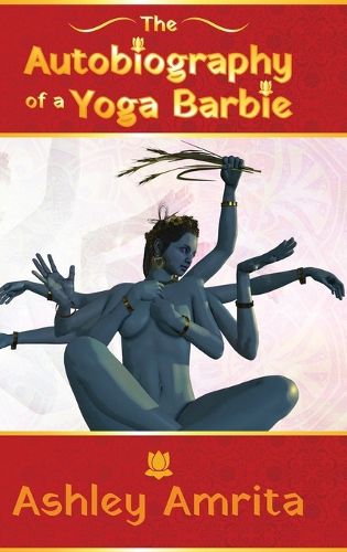 Cover image for The Autobiography of a Yoga Barbie