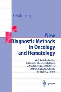 Cover image for New Diagnostic Methods in Oncology and Hematology