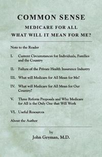 Cover image for Common Sense: Medicare for All: What Will It Mean for Me?