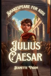 Cover image for Julius Caesar Shakespeare for kids