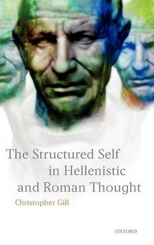 Cover image for The Structured Self in Hellenistic and Roman Thought