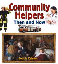 Cover image for Community Helpers Then and Now