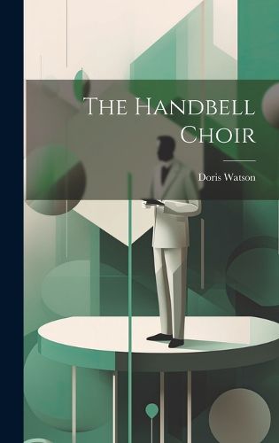 Cover image for The Handbell Choir