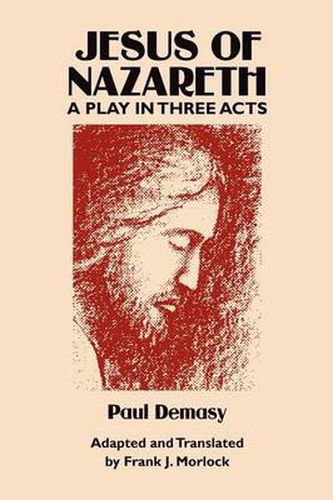 Cover image for Jesus of Nazareth: A Play in Three Acts