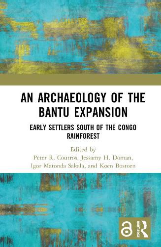 Cover image for An Archaeology of the Bantu Expansion