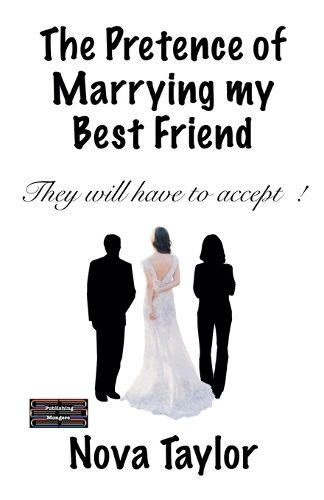 Cover image for The Pretence of Marrying my Best Friend