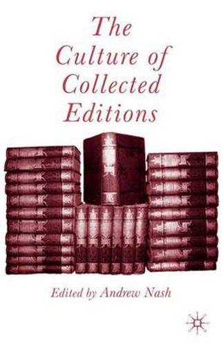 Cover image for The Culture of Collected Editions