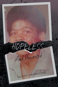 Cover image for Hopeless And Unwanted