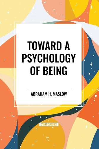 Cover image for Toward a Psychology of Being