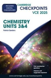 Cover image for Cambridge Checkpoints VCE Chemistry Units 3&4 2025