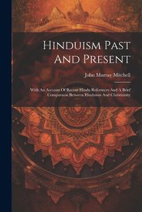 Cover image for Hinduism Past And Present