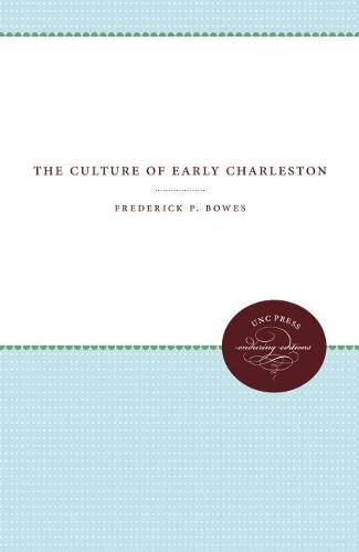 Cover image for The Culture of Early Charleston