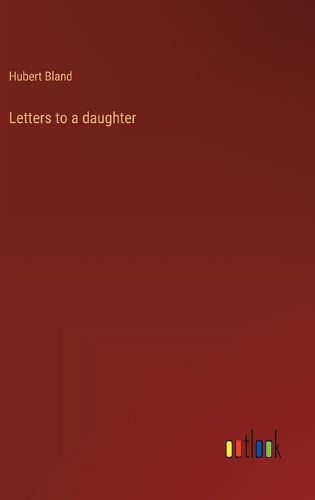 Letters to a daughter