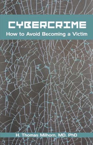 Cover image for Cybercrime: How to Avoid Becoming a Victim