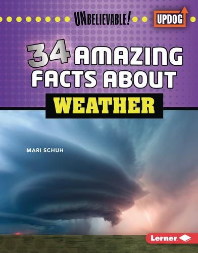 34 Amazing Facts about Weather