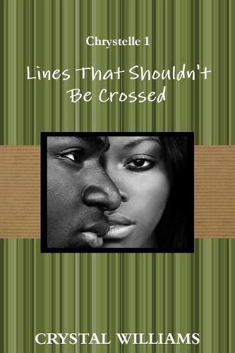 Cover image for Lines That Shouldn't Be Crossed, Chrystelle 1