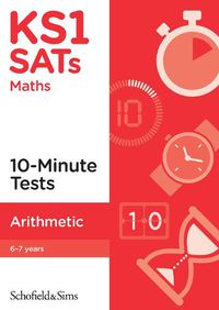 Cover image for KS1 SATs Arithmetic 10-Minute Tests