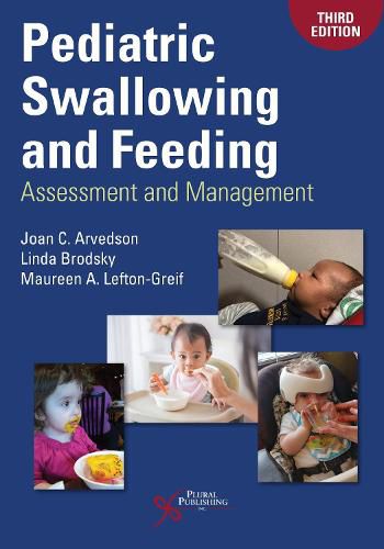 Cover image for Pediatric Swallowing and Feeding: Assessment and Management