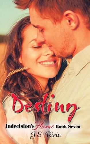 Cover image for Destiny: Indecision's Flame - Book 7