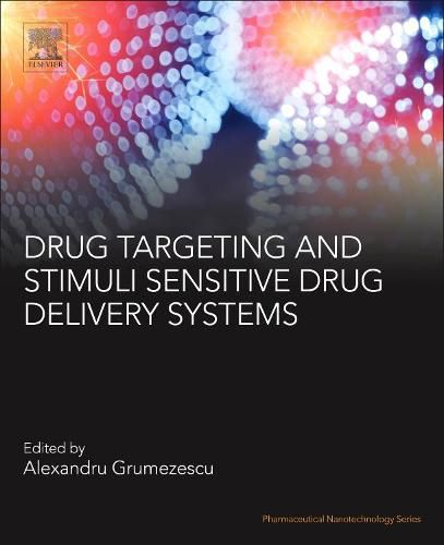 Cover image for Drug Targeting and Stimuli Sensitive Drug Delivery Systems