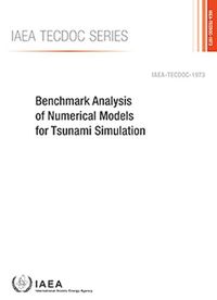 Cover image for Benchmark Analysis of Numerical Models for Tsunami Simulation