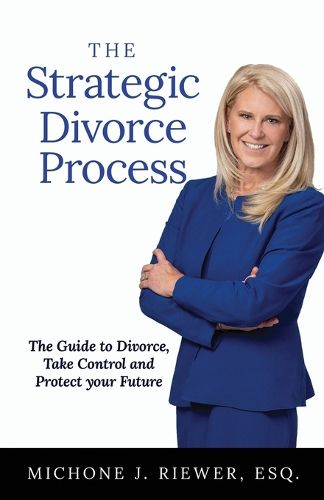 Cover image for The Strategic Divorce Process