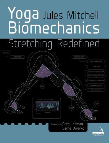 Cover image for Yoga Biomechanics: Stretching redefined