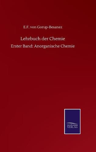 Cover image for Lehrbuch der Chemie: Erster Band: Anorganische Chemie