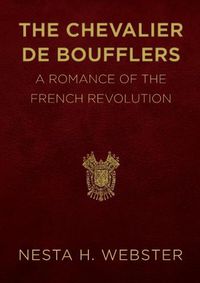 Cover image for The Chevalier de Boufflers