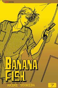 Cover image for Banana Fish, Vol. 7